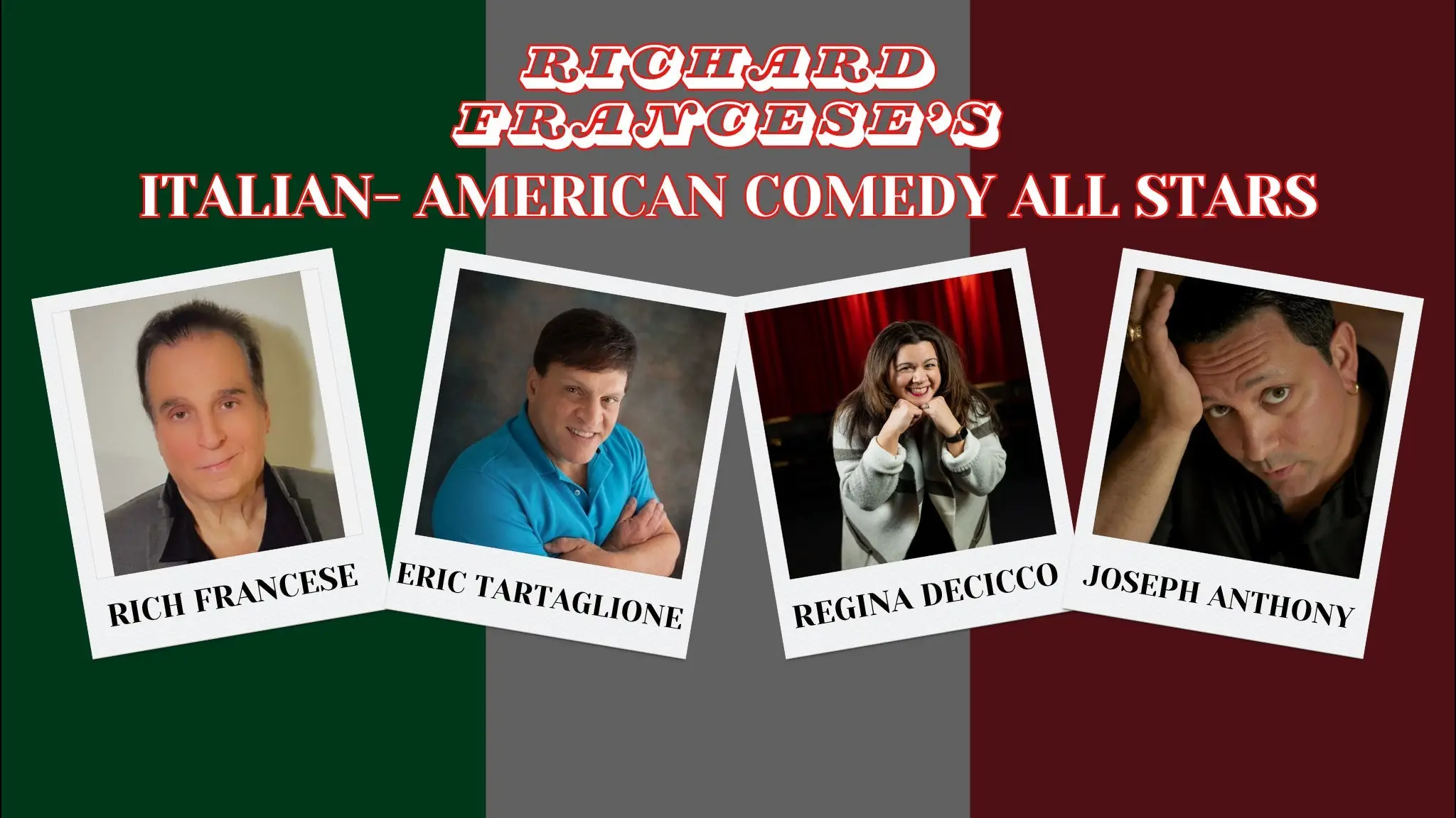 Richard Francese's Italian American Comedy All Stars